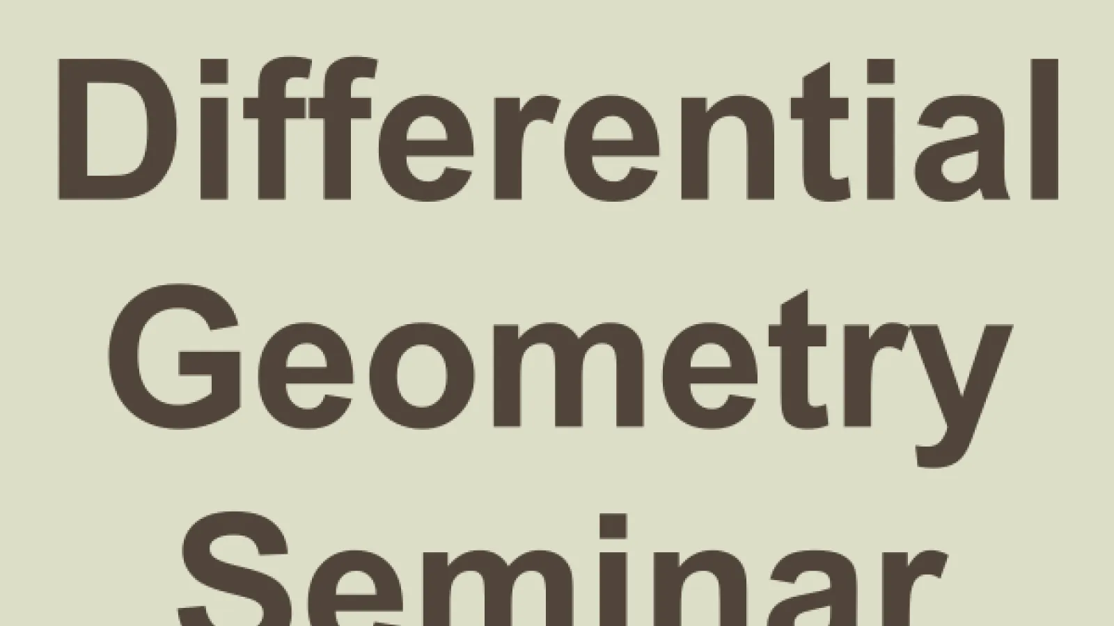 Differential Geometry Seminar