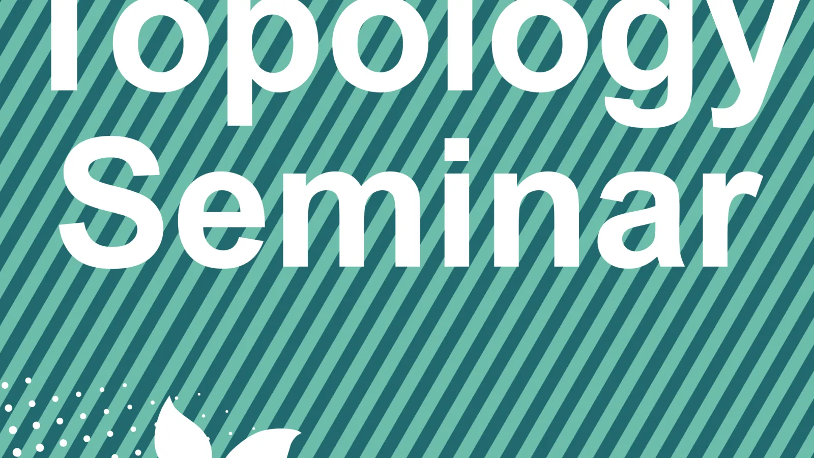 Topology Seminar