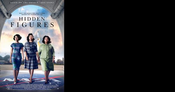 Diversity in Math Movie Series - Hidden Figures | Department of Mathematics