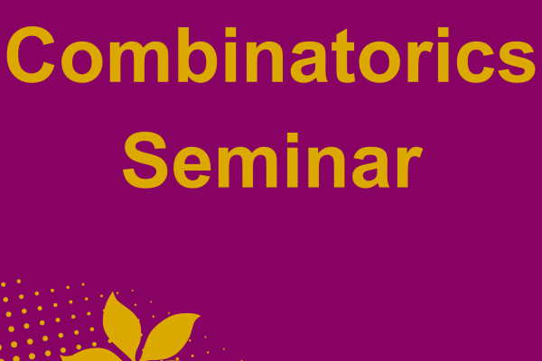 Combinatorics Seminar