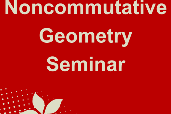 Noncommutative Geometry Seminar