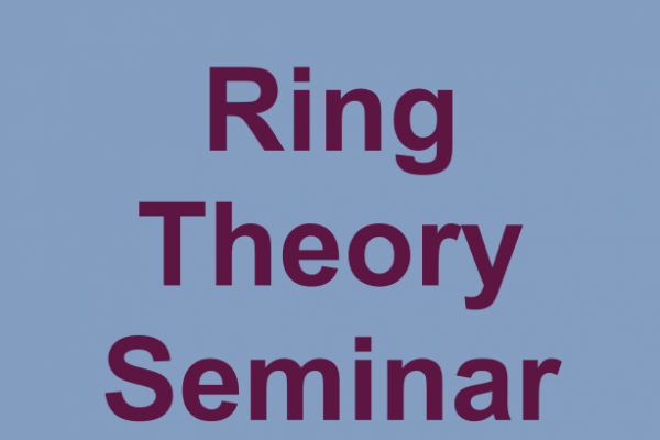 Ring Theory Seminar