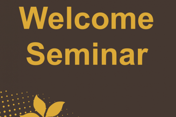 Welcome Seminar